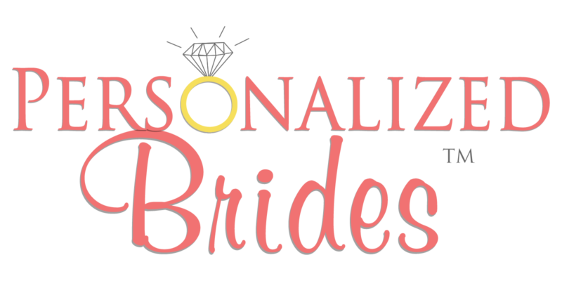 Personalized Brides